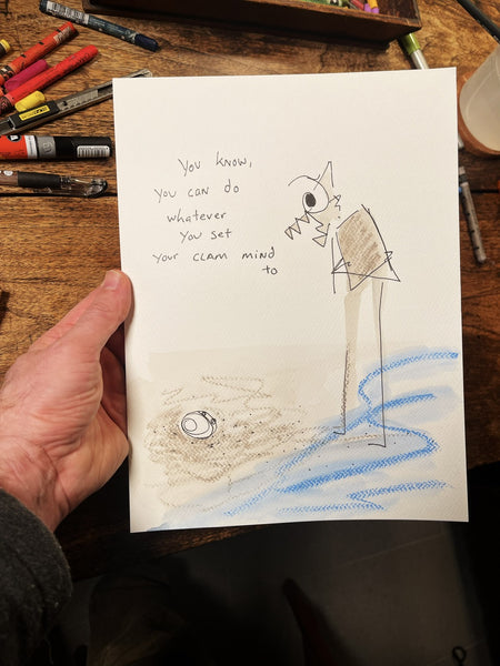 Whatever you set your Clam mind to (Clam 006)