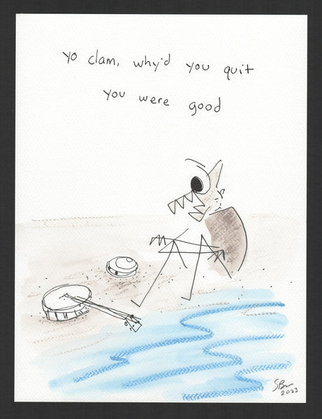 Clam, why’d you quit (Clam 005)