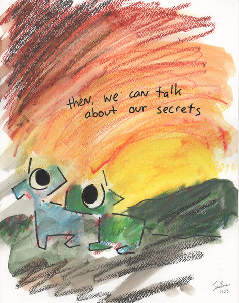 Talk about our secrets