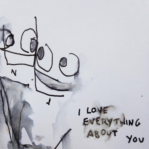I love everything about you