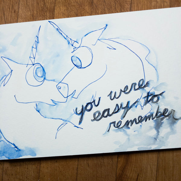 You were easy to remember