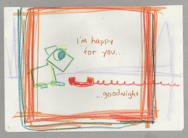 I'm happy for you