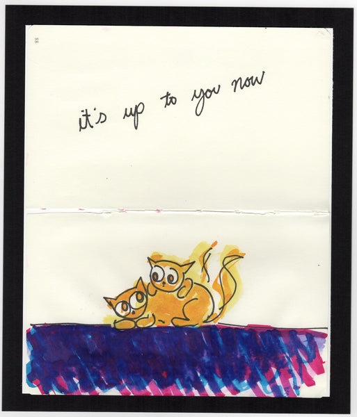 it's up to you now