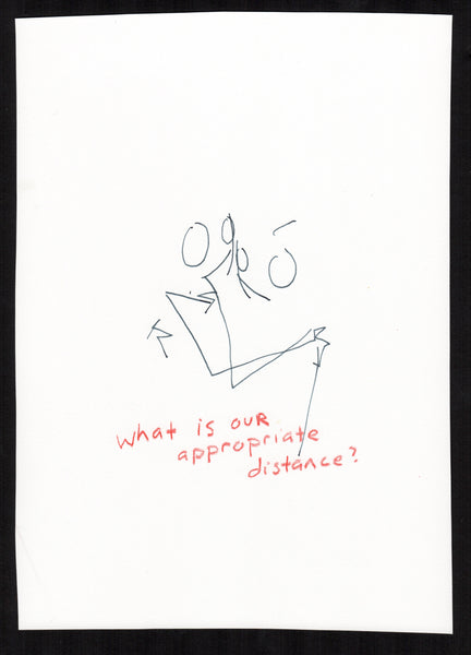 What is our appropriate distance - closer
